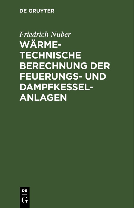 Front cover_Wärmetechnische Berechnung Der Feuerungs- Und Dampfkessel-Anlagen