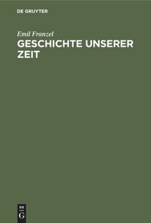 Front cover_Geschichte unserer Zeit
