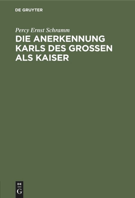 Front cover_Die Anerkennung Karls des Großen als Kaiser