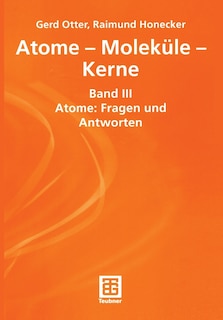 Front cover_Atome -- Moleküle -- Kerne