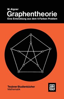 Graphentheorie: Eine Entwicklung Aus Dem 4-farben Problem