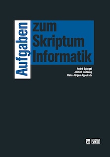 Front cover_Aufgaben zum Skriptum Informatik