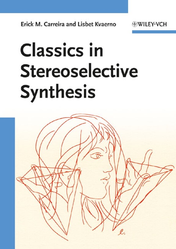 Front cover_Classics in Stereoselective Synthesis