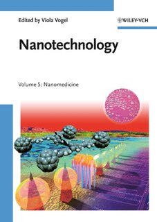 Nanotechnology: Volume 5: Nanomedicine