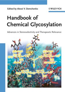 Front cover_Handbook Of Chemical Glycosylation