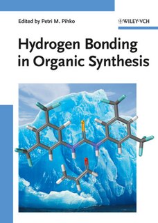 Front cover_Hydrogen Bonding in Organic Synthesis
