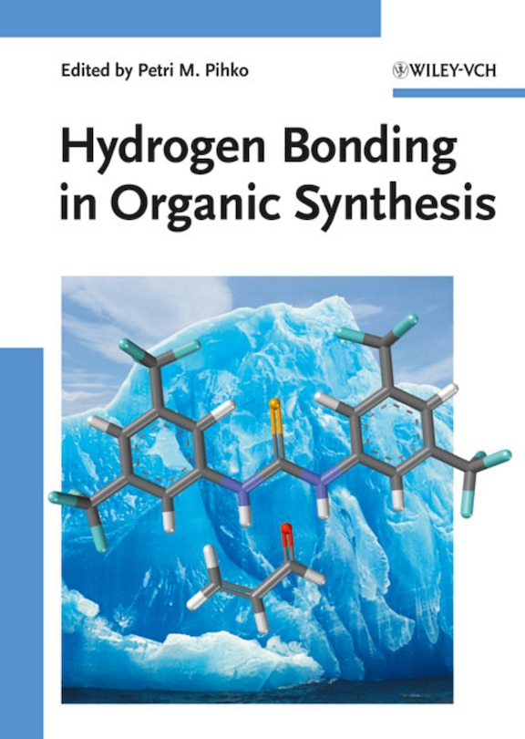 Front cover_Hydrogen Bonding in Organic Synthesis