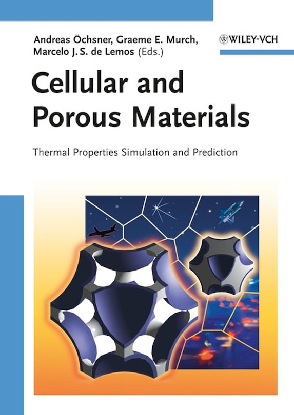 Cellular And Porous Materials: Thermal Properties Simulation And Prediction