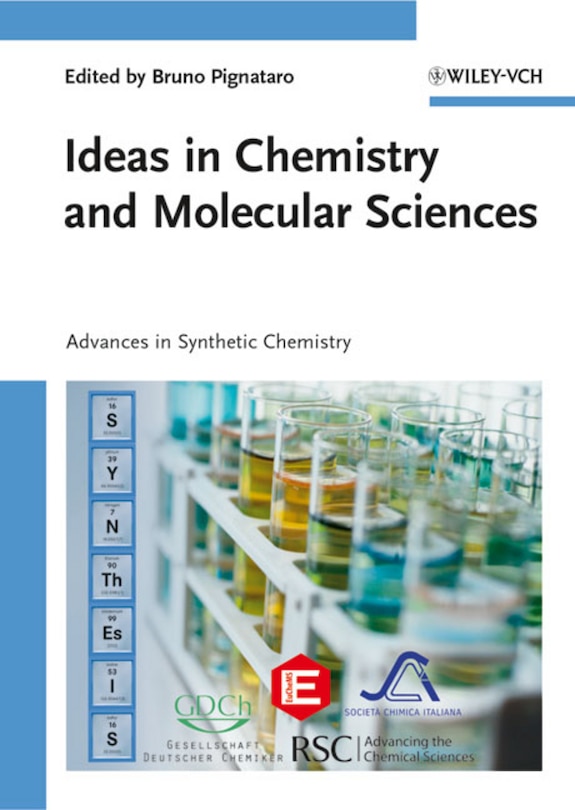Ideas in Chemistry and Molecular Sciences: Advances in Synthetic Chemistry