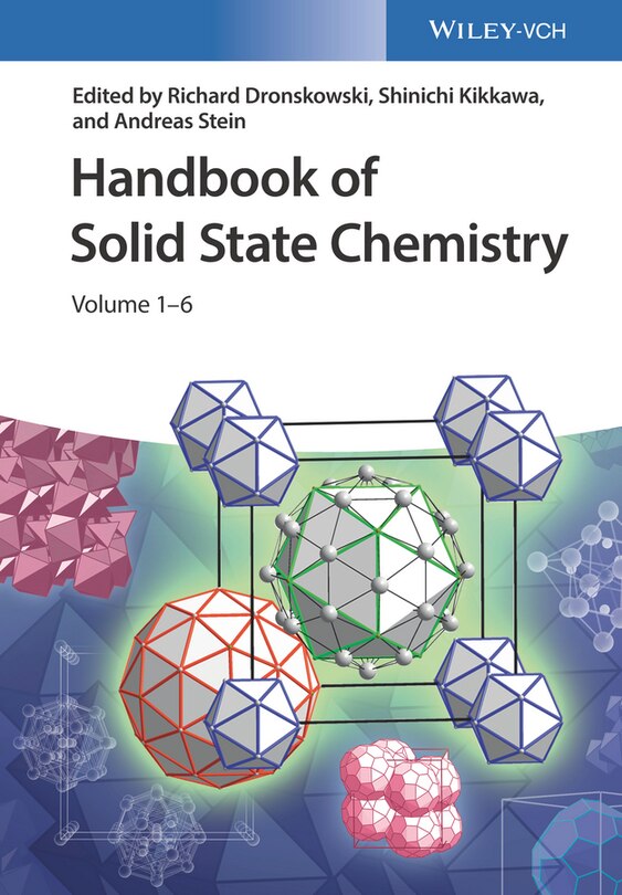 Handbook of Solid State Chemistry, 6 Volume Set