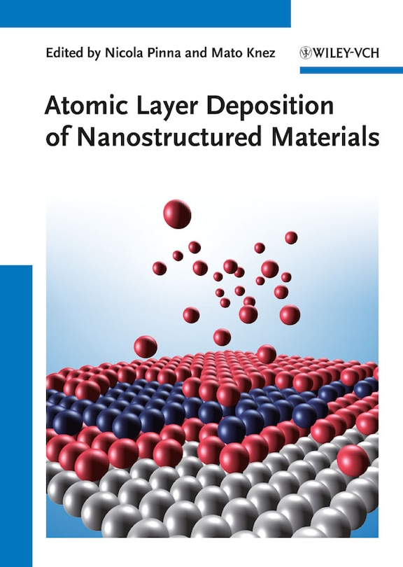 Couverture_Atomic Layer Deposition of Nanostructured Materials