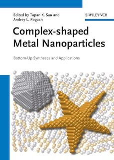 Front cover_Complex-shaped Metal Nanoparticles