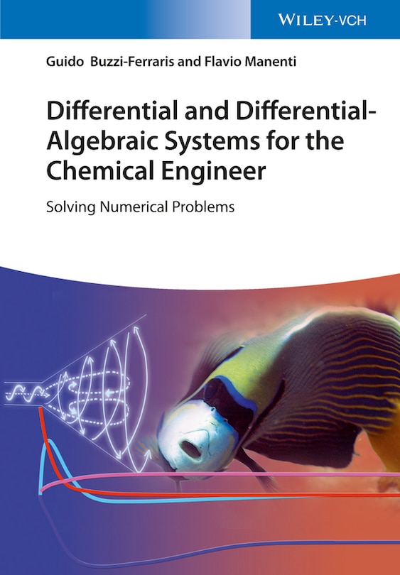Couverture_Differential and Differential-Algebraic Systems for the Chemical Engineer