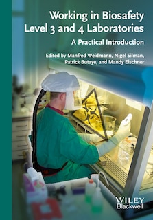 Front cover_Working in Biosafety Level 3 and 4 Laboratories