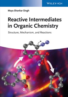 Front cover_Reactive Intermediates in Organic Chemistry