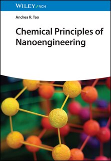 Front cover_Chemical Principles of Nanoengineering