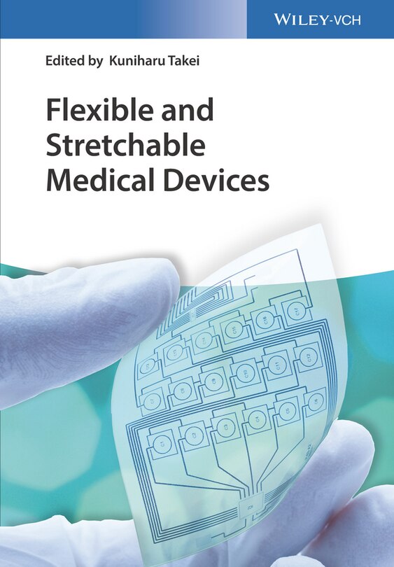 Couverture_Flexible And Stretchable Medical Devices