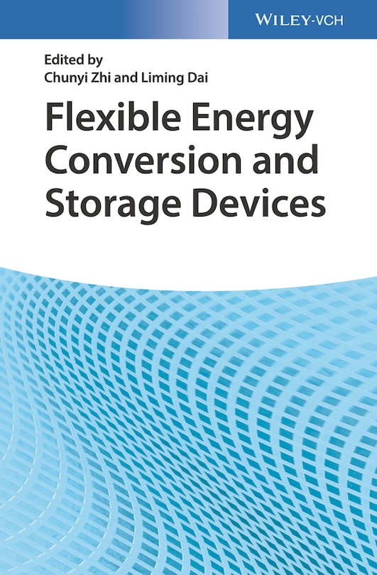 Front cover_Flexible Energy Conversion and Storage Devices