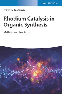 Front cover_Rhodium Catalysis in Organic Synthesis