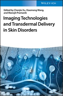 Couverture_Imaging Technologies And Transdermal Delivery In Skin Disorders