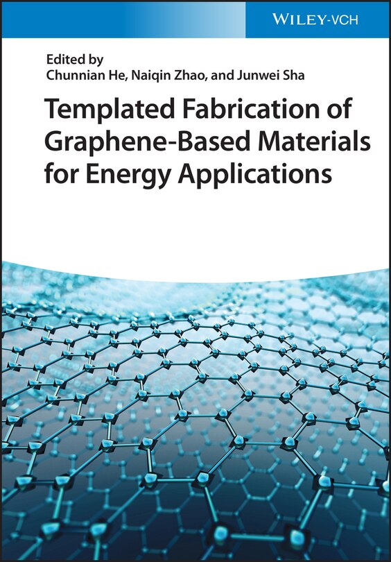Front cover_Templated Fabrication of Graphene-Based Materials for Energy Applications