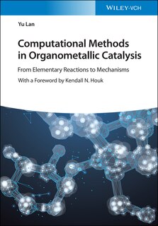 Couverture_Computational Methods In Organometallic Catalysis