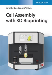 Front cover_Cell Assembly With 3d Bioprinting