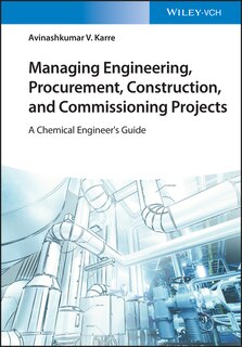 Front cover_Managing Engineering, Procurement, Construction, And Commissioning Projects