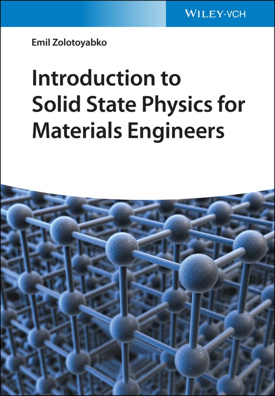 Front cover_Introduction To Solid State Physics For Materials Engineers