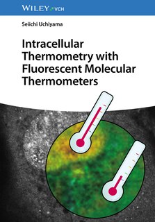 Front cover_Intracellular Thermometry with Fluorescent Molecular Thermometers