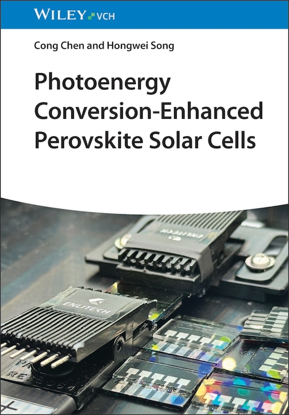 Front cover_Photoenergy Conversion-Enhanced Perovskite Solar Cells