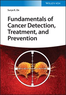 Front cover_Fundamentals of Cancer Detection, Treatment, and Prevention