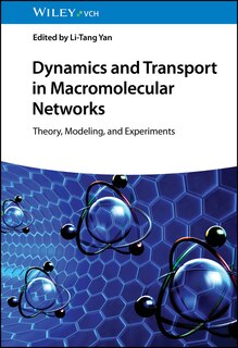 Front cover_Dynamics and Transport in Macromolecular Networks