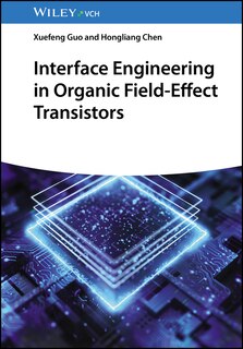 Couverture_Interface Engineering in Organic Field-Effect Transistors