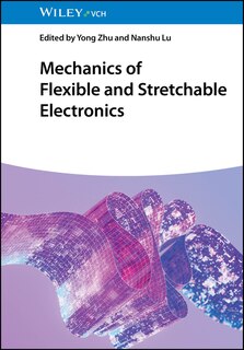 Couverture_Mechanics of Flexible and Stretchable Electronics