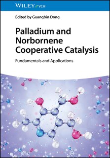 Front cover_Palladium and Norbornene Cooperative Catalysis