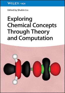 Couverture_Exploring Chemical Concepts Through Theory and Computation