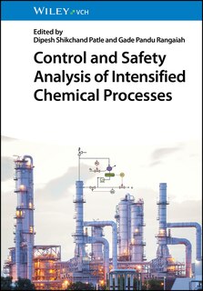 Couverture_Control and Safety Analysis of Intensified Chemical Processes