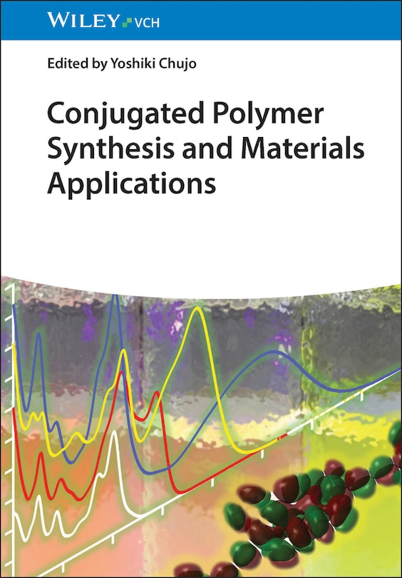 Front cover_Conjugated Polymer Synthesis and Materials Applications
