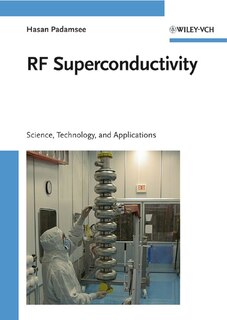 RF Superconductivity: Science, Technology, and Applications