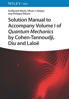 Couverture_Solution Manual to Accompany Volume I of Quantum Mechanics by Cohen-Tannoudji, Diu and Laloë