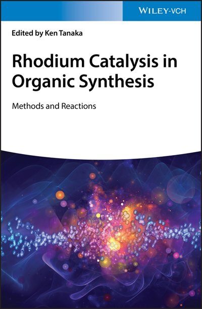 Front cover_Rhodium Catalysis In Organic Synthesis