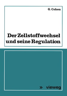 Front cover_Der Zellstoffwechsel und seine Regulation