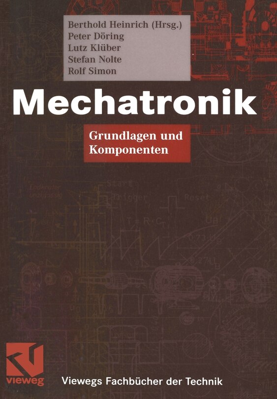 Mechatronik: Grundlagen und Komponenten