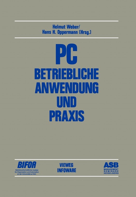 PC -- Betriebliche Anwendung Und PRAXIS: Beiträge Des 2. Deutschen Pc-Kongresses 1984