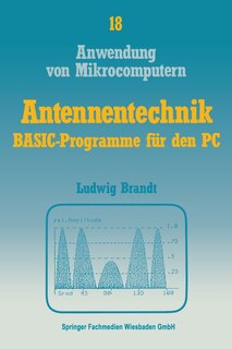 Antennentechnik: BASIC-Programme für den PC