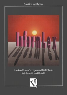 InformLex: Lexikon für Abkürzungen und Metaphern in Informatik und Umfeld