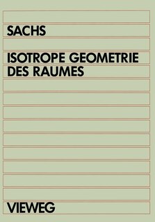 Isotrope Geometrie des Raumes