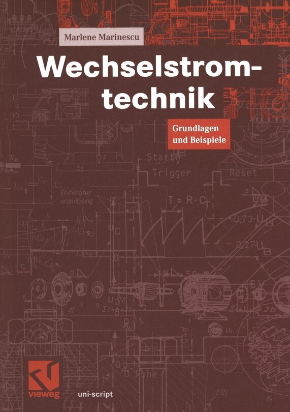 Wechselstromtechnik: Grundlagen und Beispiele