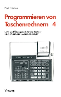 Lehr- Und Übungsbuch Für Die Rechner Hp-29c/hp-19c Und Hp-67/hp-97